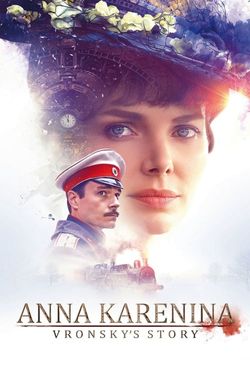 Anna Karenina: Vronsky's Story