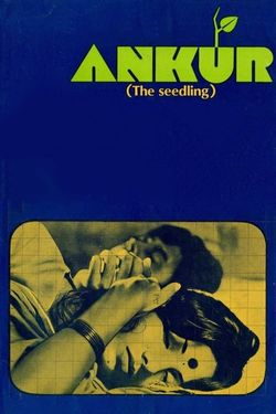Ankur: The Seedling