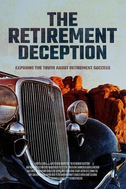 The Retirement Deception