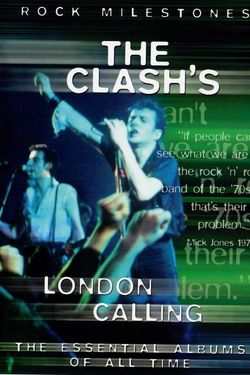 The Clash: The Clash's London Calling