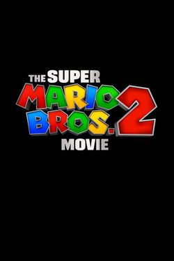 The Super Mario Bros. Movie Sequel