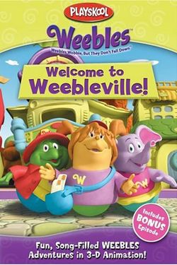 Weebles: Welcome to Weebleville