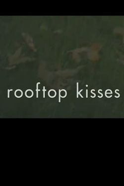 Rooftop Kisses