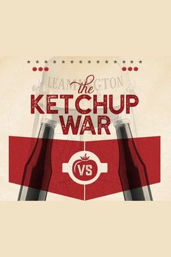 The Ketchup War