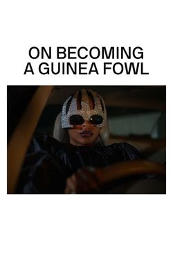 On Becoming a Guinea Fowl