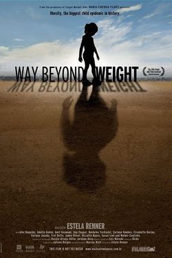 Way Beyond Weight