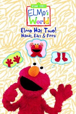 Elmo's World: Elmo Has Two! Hands, Ears & Feet