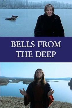 Bells from the Deep: Faith and Superstition in Russia