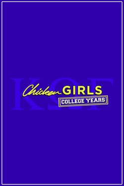 Chicken Girls: College Years