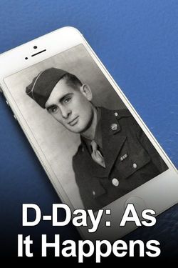 D-Day: As It Happens