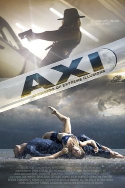 The AXI: The Avengers of Extreme Illusions