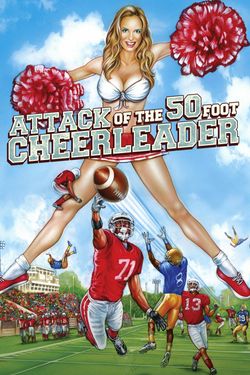 Attack of the 50 Foot Cheerleader