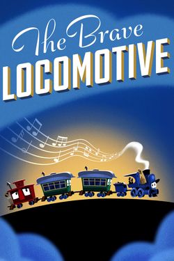 The Brave Locomotive