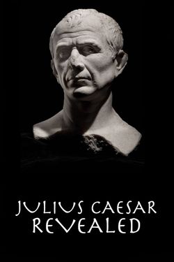 Julius Caesar Revealed