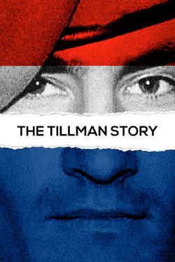 The Tillman Story