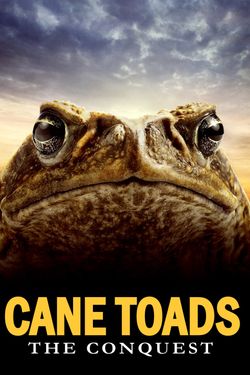 Cane Toads: The Conquest