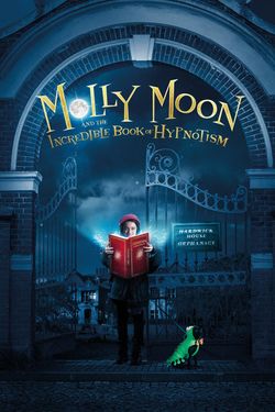 Molly Moon and the Incredible Book of Hypnotism