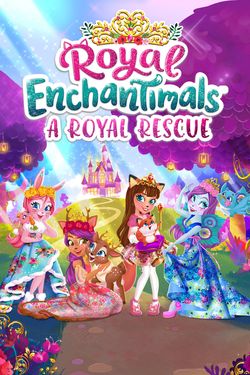 Royal Enchantimals: A Royal Rescue