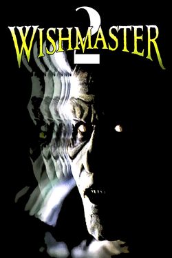 Wishmaster 2: Evil Never Dies