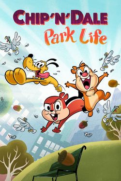 Chip 'N' Dale: Park Life