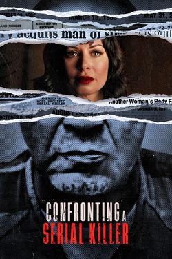 Confronting A Serial Killer