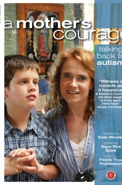 A Mother's Courage: Talking Back to Autism