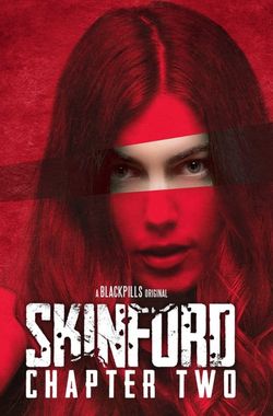 Skinford: Chapter Two