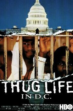 Thug Life in D.C.