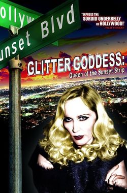 Glitter Goddess of Sunset Strip