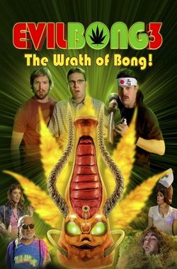 Evil Bong 3: The Wrath of Bong
