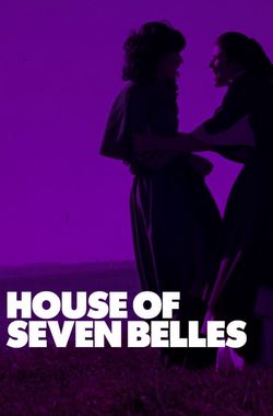 House of Seven Belles