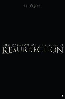 The Passion of the Christ: Resurrection - Chapter I