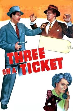 Three on a Ticket