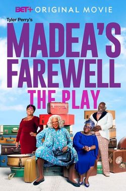 Madea's Farewell Play