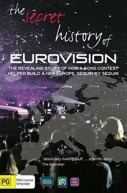 The Secret History of Eurovision