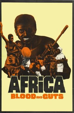 Africa: Blood and Guts