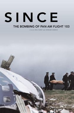 Since: The Bombing of Pan Am Flight 103