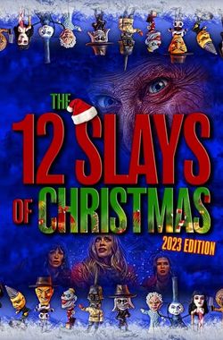 The Twelve Slays of Christmas: 2023 Edition