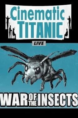Cinematic Titanic: War of the Insects