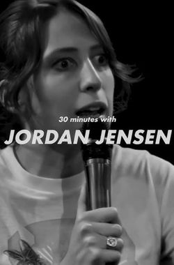30 Minutes with Jordan Jensen