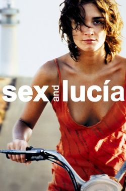 Sex and Lucía