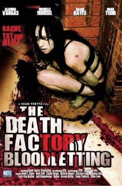 The Death Factory Bloodletting