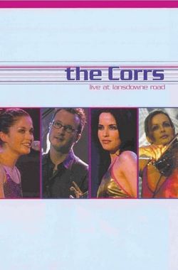 The Corrs: Live at Lansdowne Road