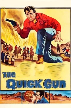 The Quick Gun