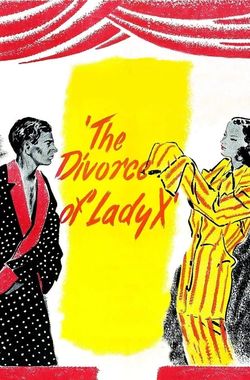 The Divorce of Lady X