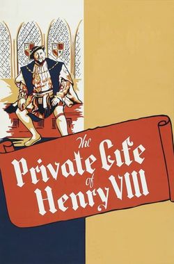 The Private Life of Henry VIII