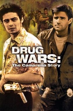 Drug Wars: The Camarena Story
