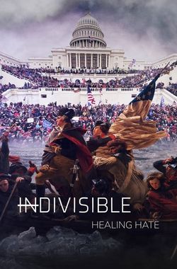 Indivisible: Healing Hate