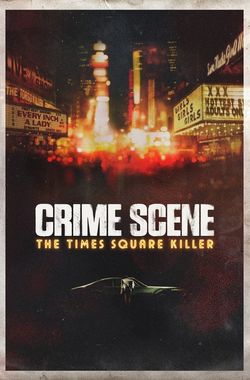 Crime Scene: The Times Square Killer