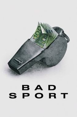 Bad Sport